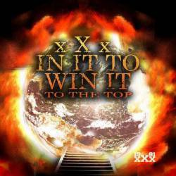 XIn It To Win ItX : To the Top